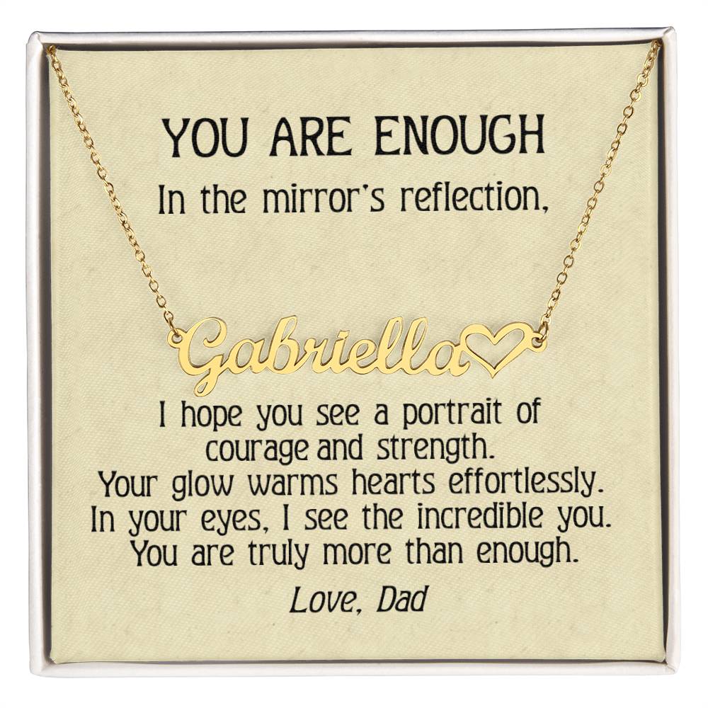 To My Daughter You Are Enough Personalized Heart Name Necklace