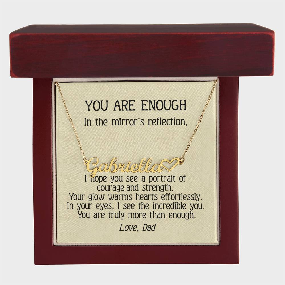 To My Daughter You Are Enough Personalized Heart Name Necklace